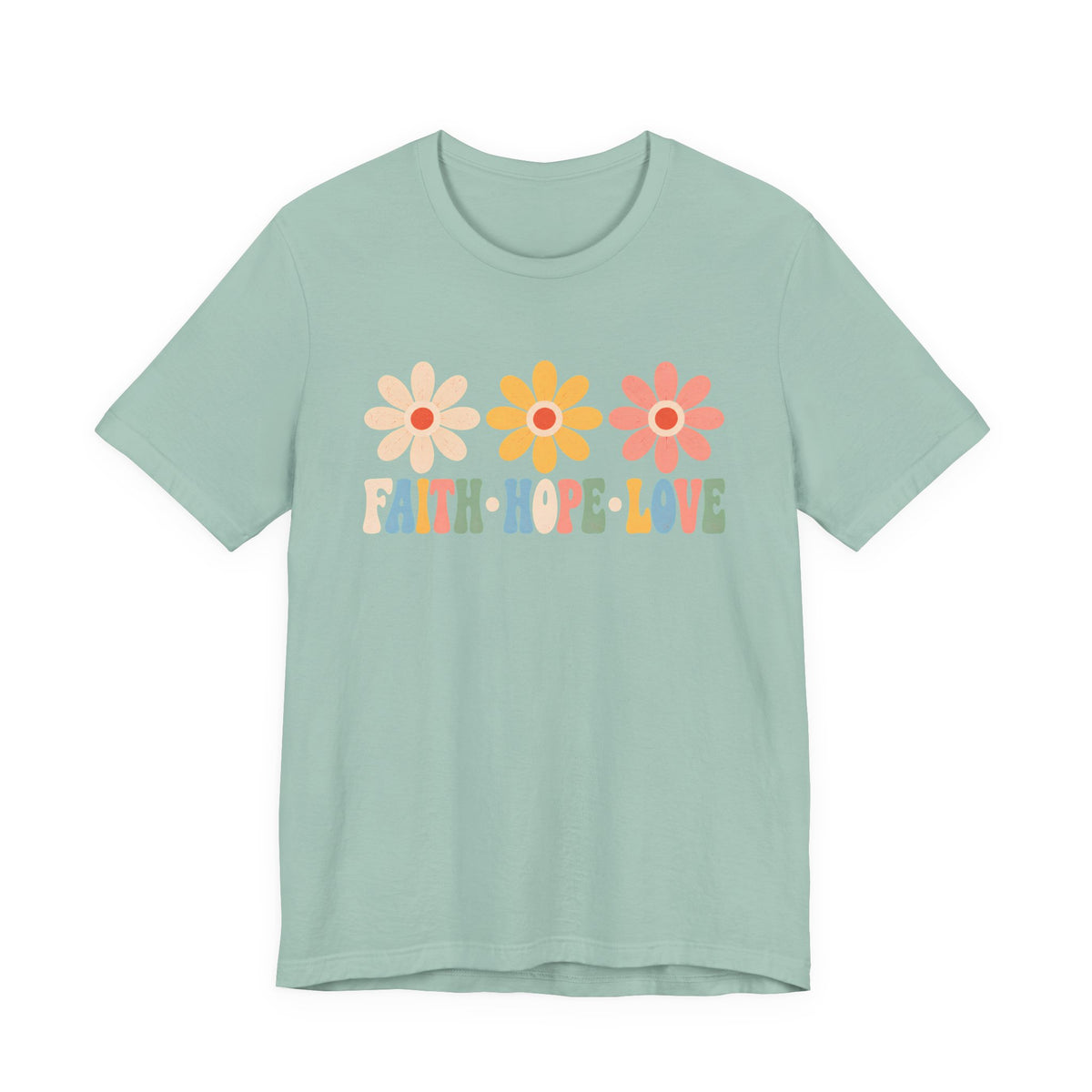 Faith Hope Love Floral T-Shirt,  Retro Flower Graphic Tee - 14979