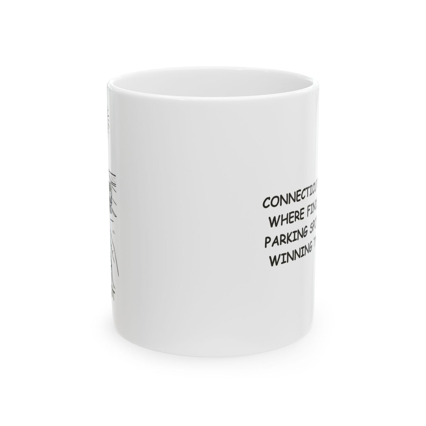 "Connecticut: The state where finding a good parking spot feels like winning the lottery." Coffee Mug - 13873