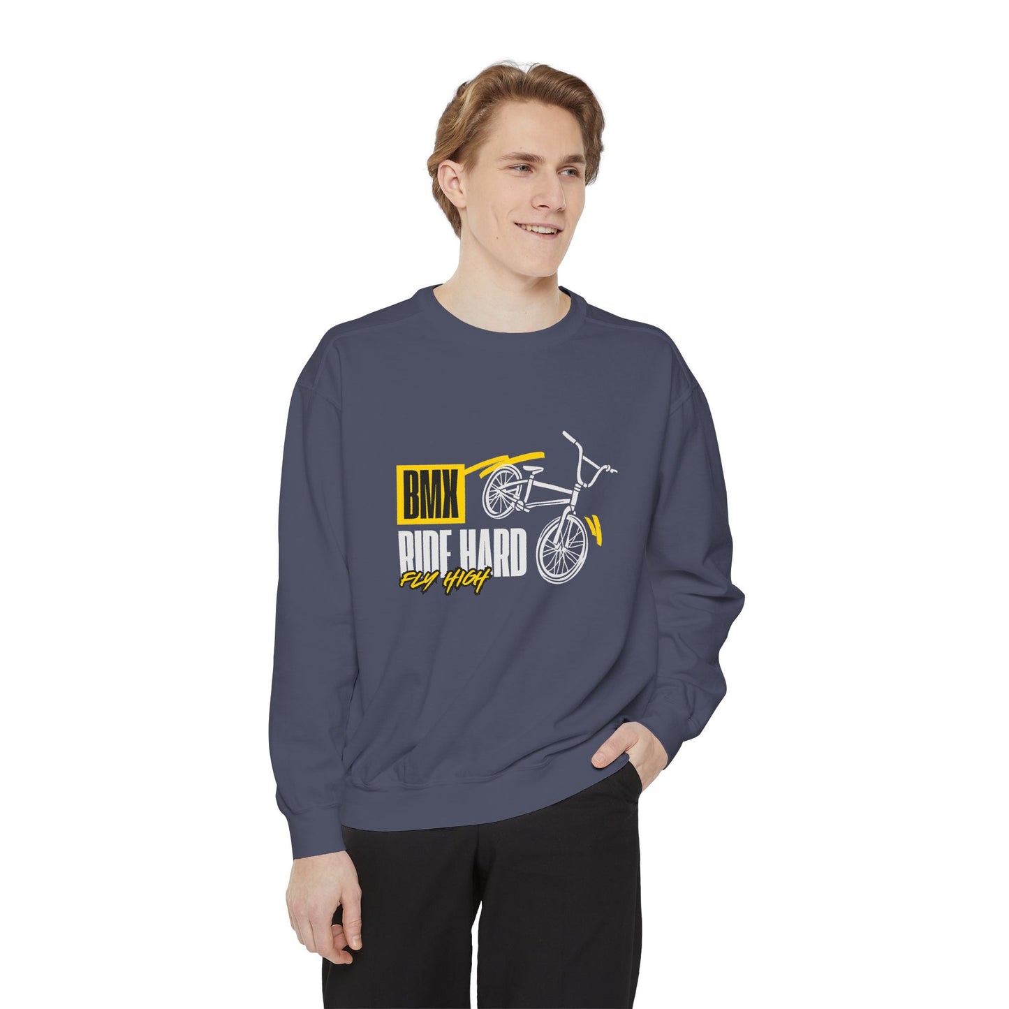 BMX, Ride Hard, Fly High - Unisex Garment-Dyed Sweatshirt - 10684