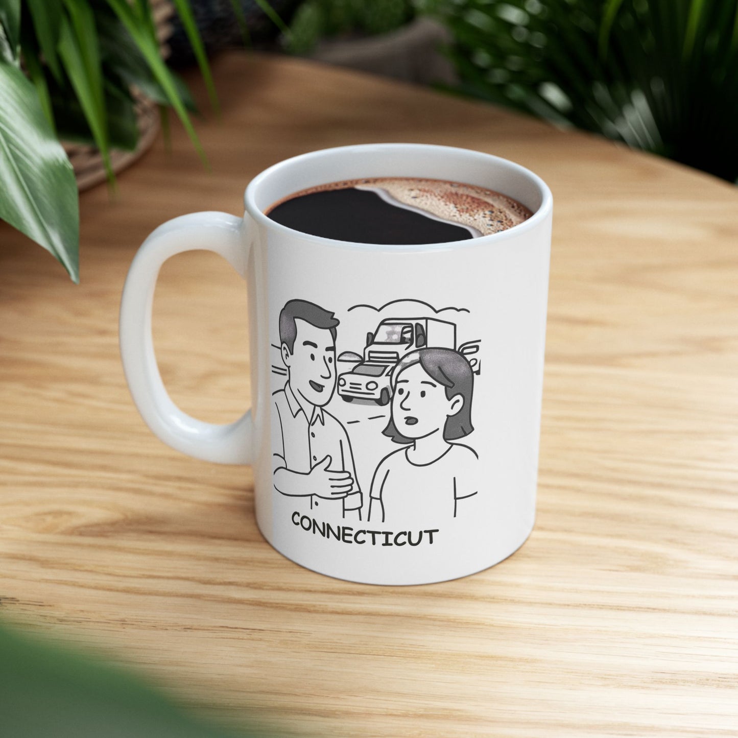 "In Connecticut, we don’t do small talk, we do ‘How's the traffic?’" Ceramic Mug - 13838