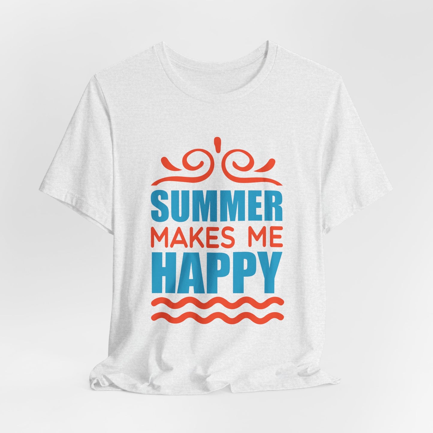 Summer Makes Me Happy - Unisex Jersey Short Sleeve Tee - 13189