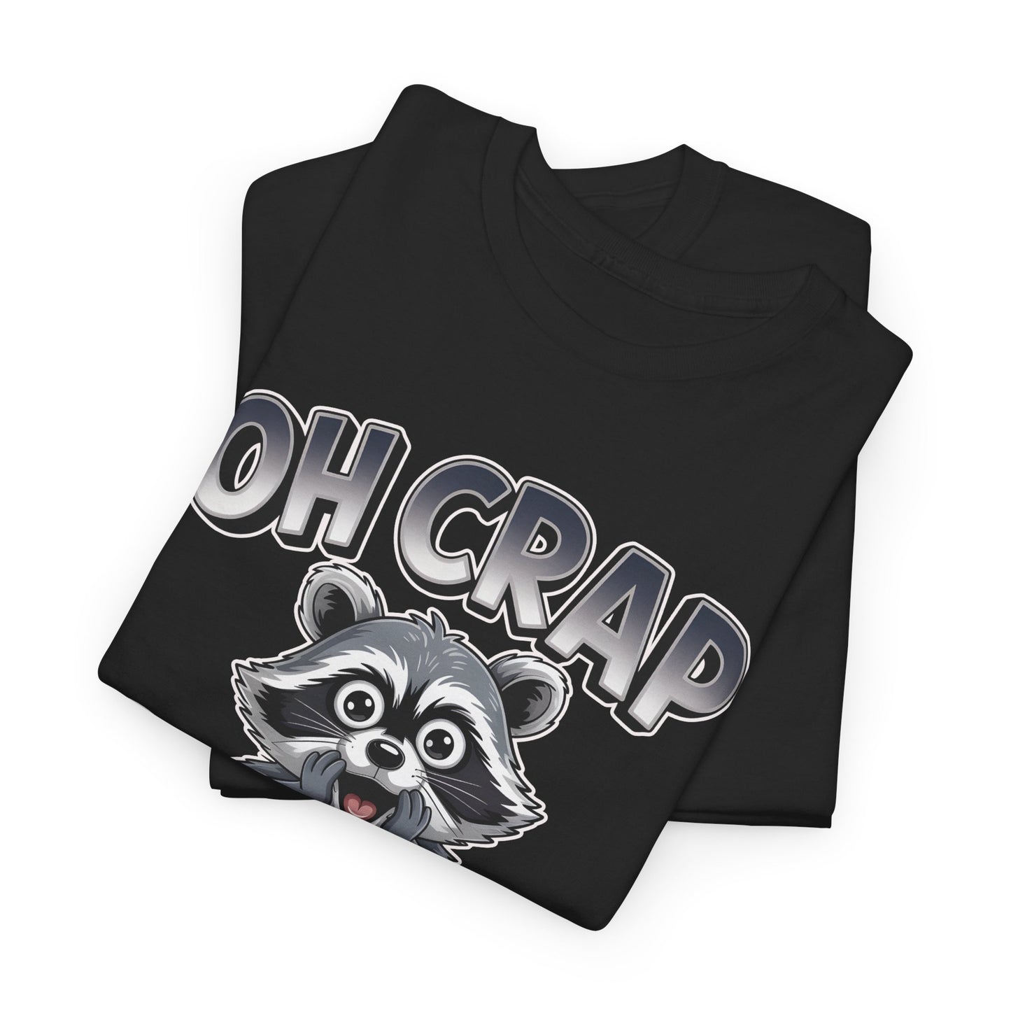 Funny Raccoon T-Shirt – “Oh Crap” Cute Meme Reaction Animal Tee Gift - 14855
