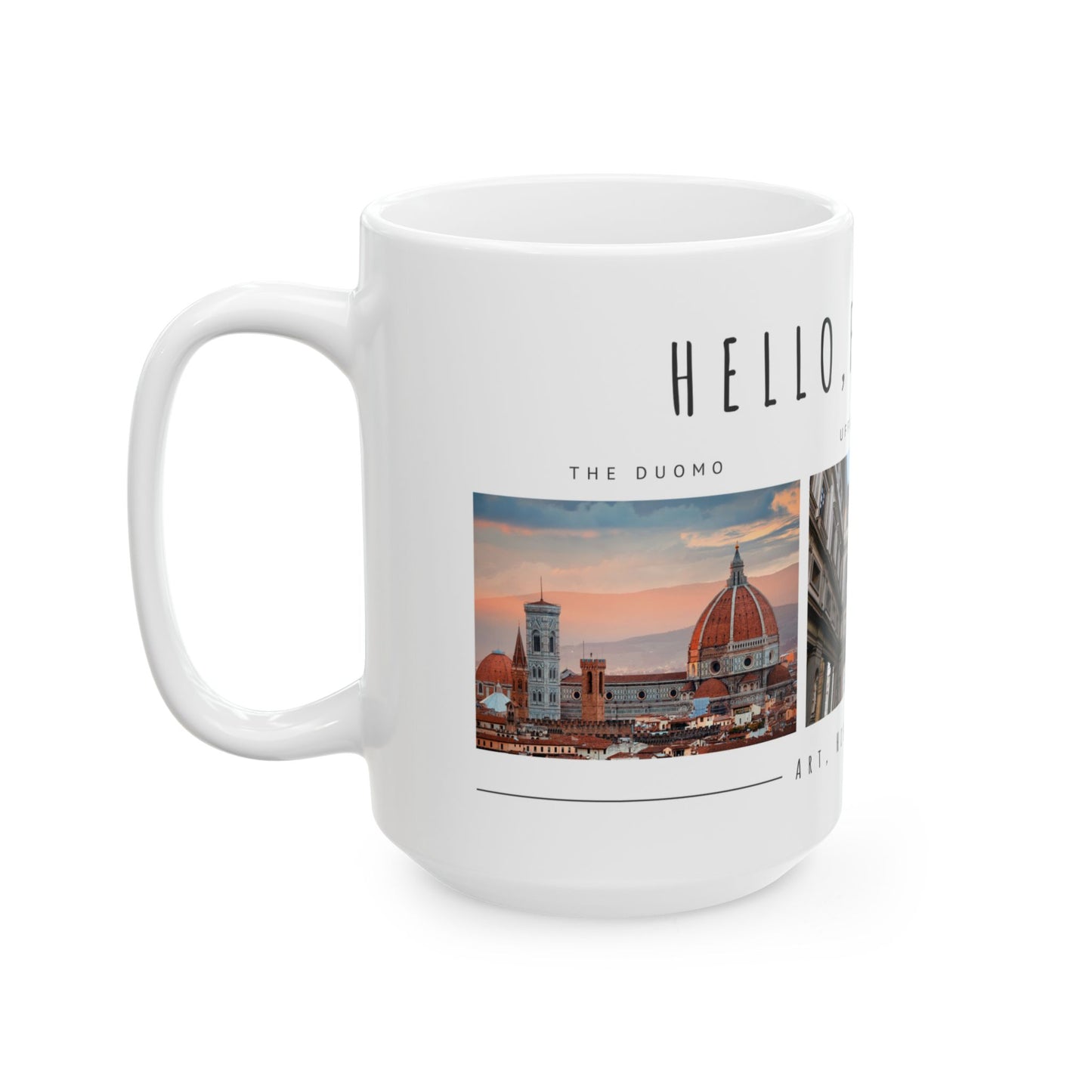 Hello Florence! Ceramic Mug - Art & History - 12176