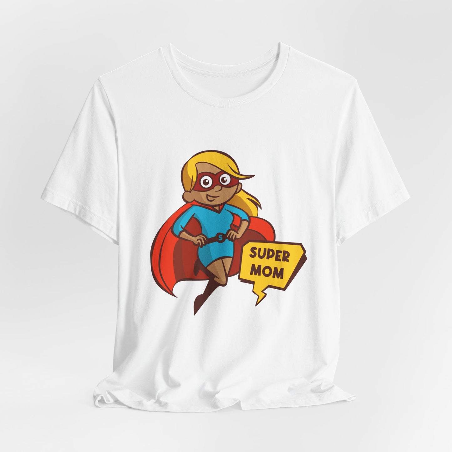 Super Mom - Unisex Jersey Short Sleeve Tee