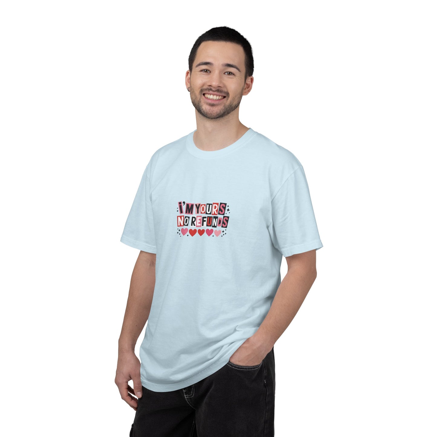 Valentine “I’m Yours, No Refunds” Graphic T-Shirt - 14732