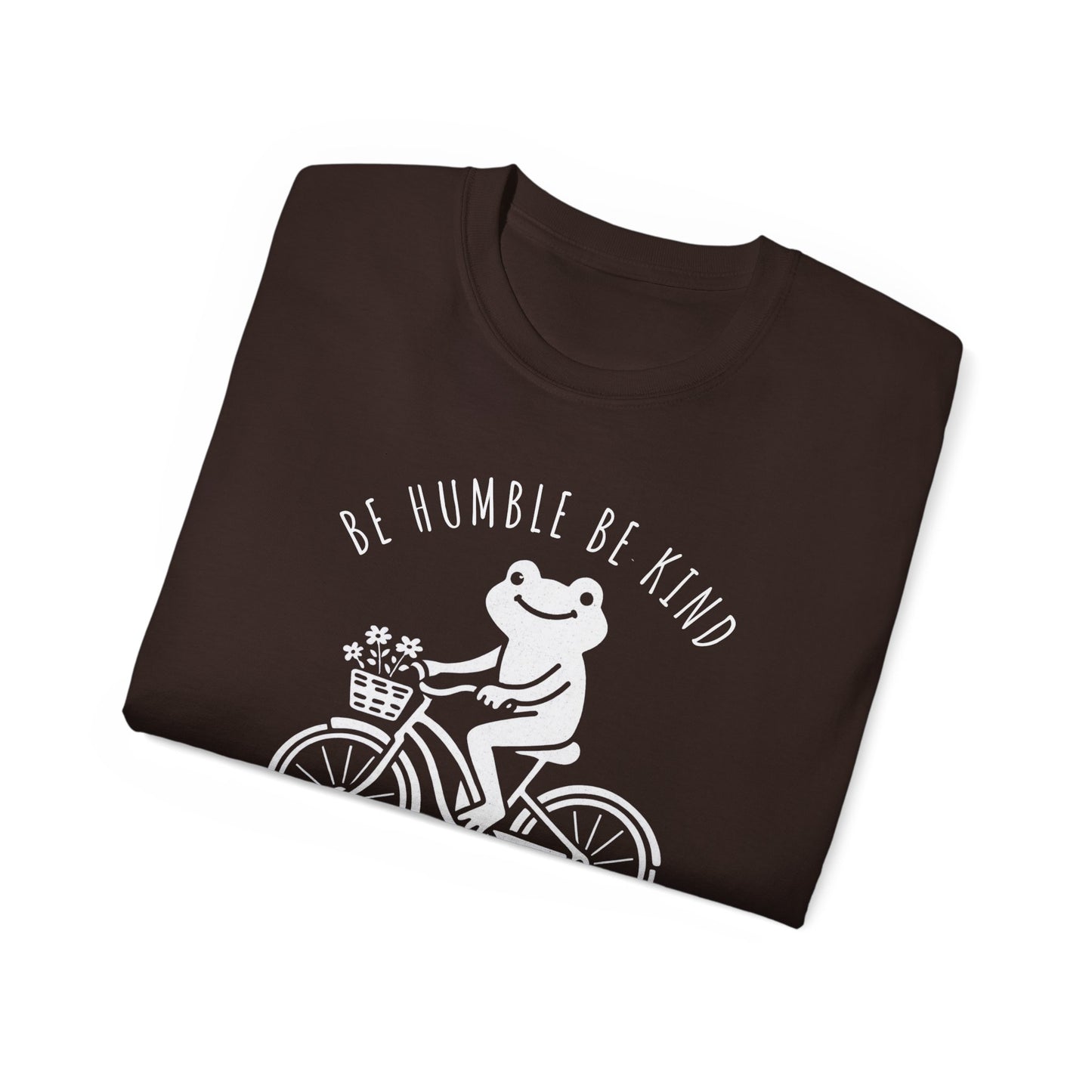 Be Humble Be Kind Frog Bike T-Shirt,  Leave Your Worries Behind - 14935