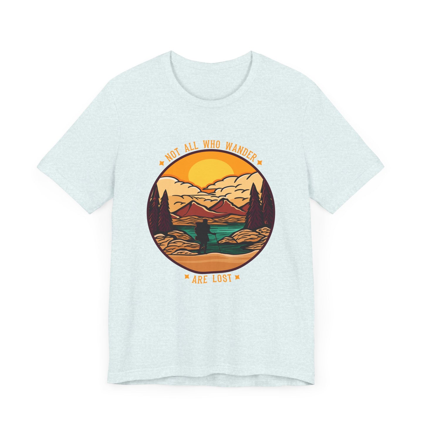 Camping: Not All Wander Are Lost - Unisex Jersey Short Sleeve Tee