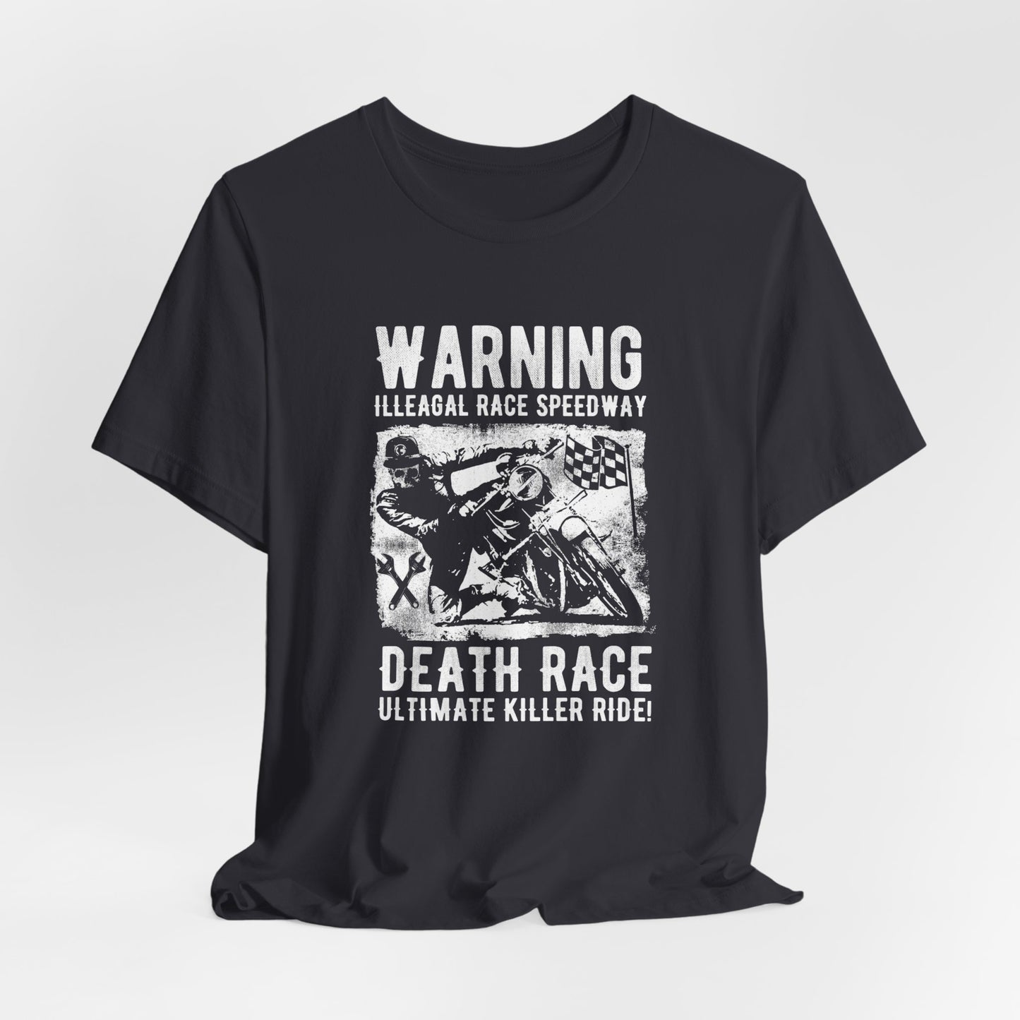 Warning: Illegal Race Speedway- Unisex Jersey Short Sleeve Tee