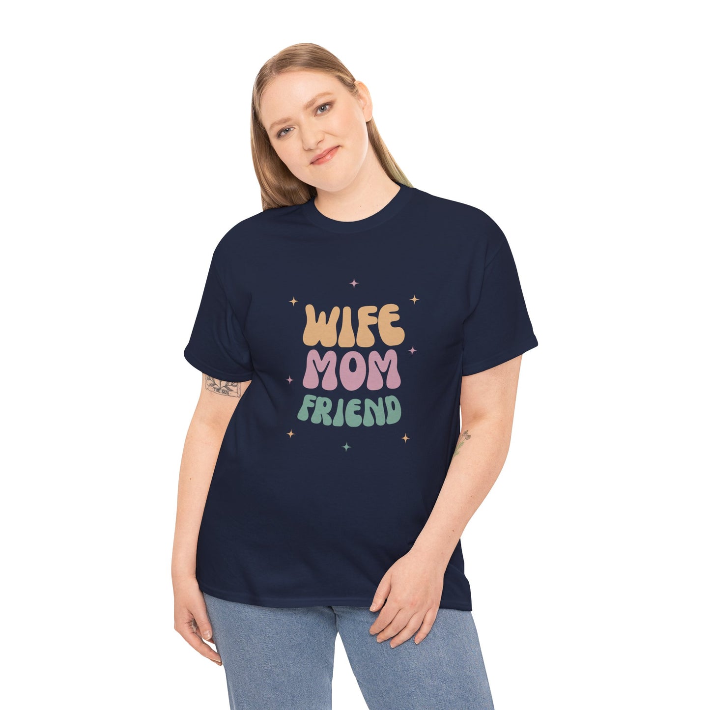 Wife Mom Friend Heavy Cotton Tee | Perfect Gift for Moms & Friends - 12462