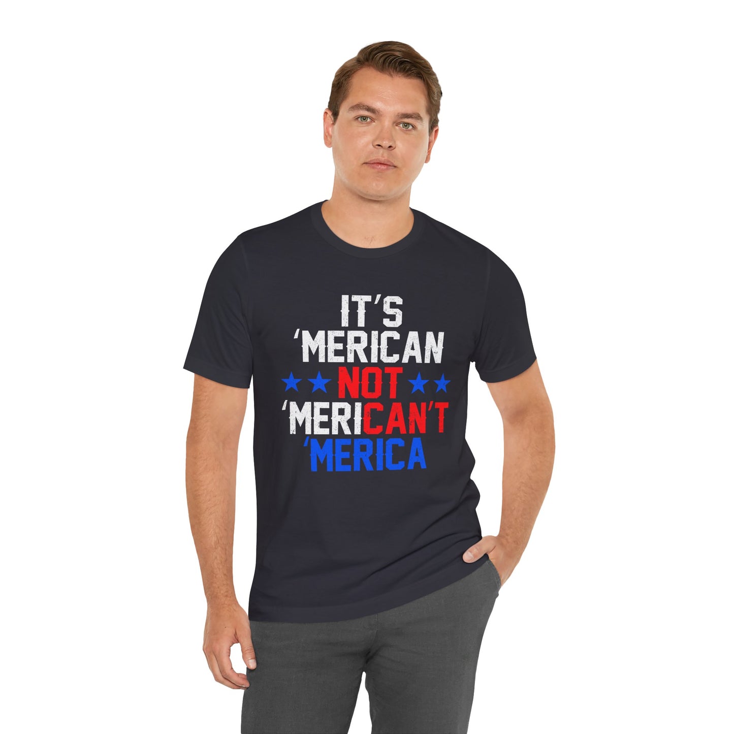 Patriotic Humor Tee, American Pride Shirt, Fun Casual Wear, Gift for Independence Day, Stylish Comfy T-Shirt - 13493
