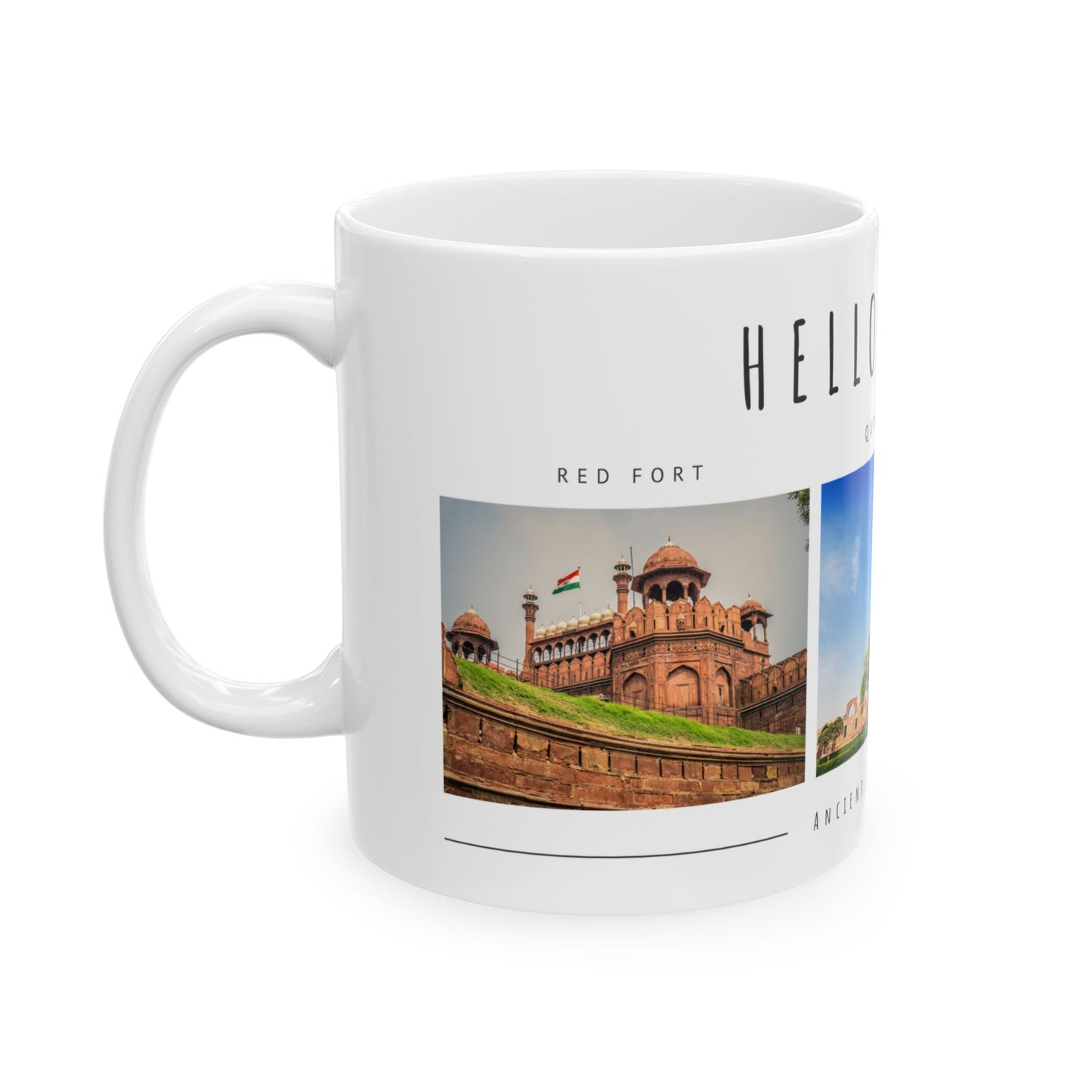 Hello Delhi! Ceramic Mug - 11oz & 15oz Travel Souvenir with Scenic Landmarks - 12025