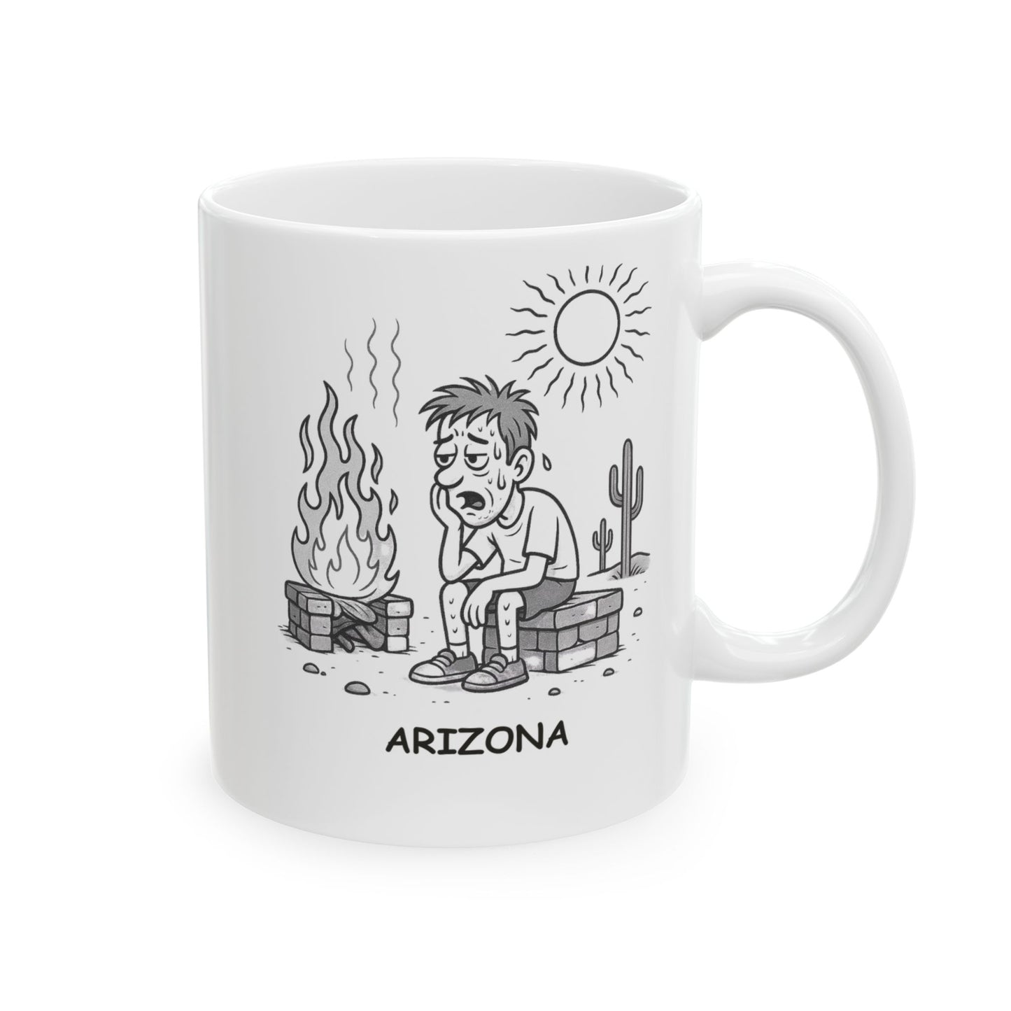 "In Arizona, we don’t need a fireplace, we have the sun." Ceramic Mug - 13080