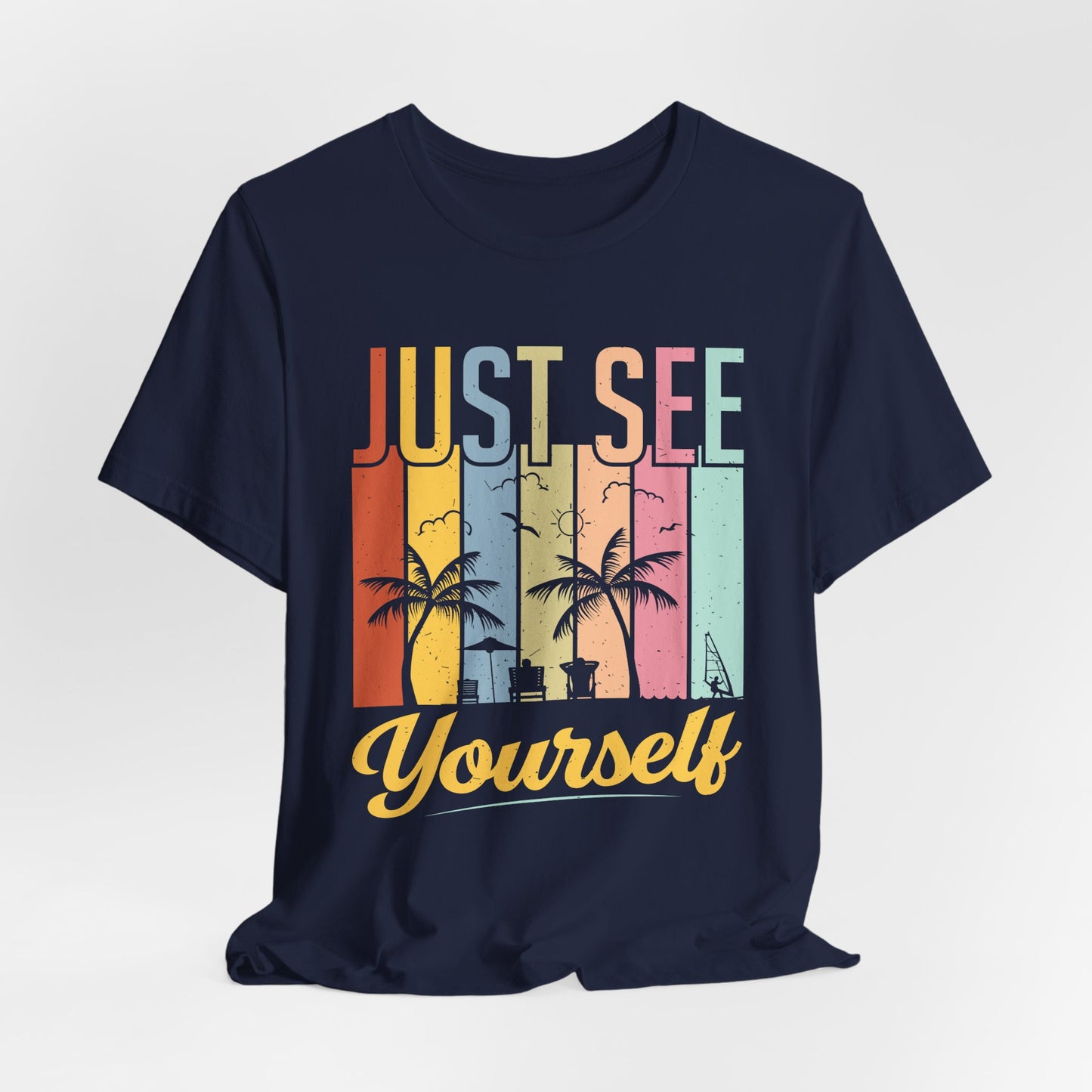 Just See Yourself - Unisex Jersey Short Sleeve Tee - 13243