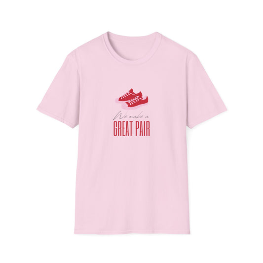 We Make A Great Pair - Unisex Softstyle T-Shirt - 11448