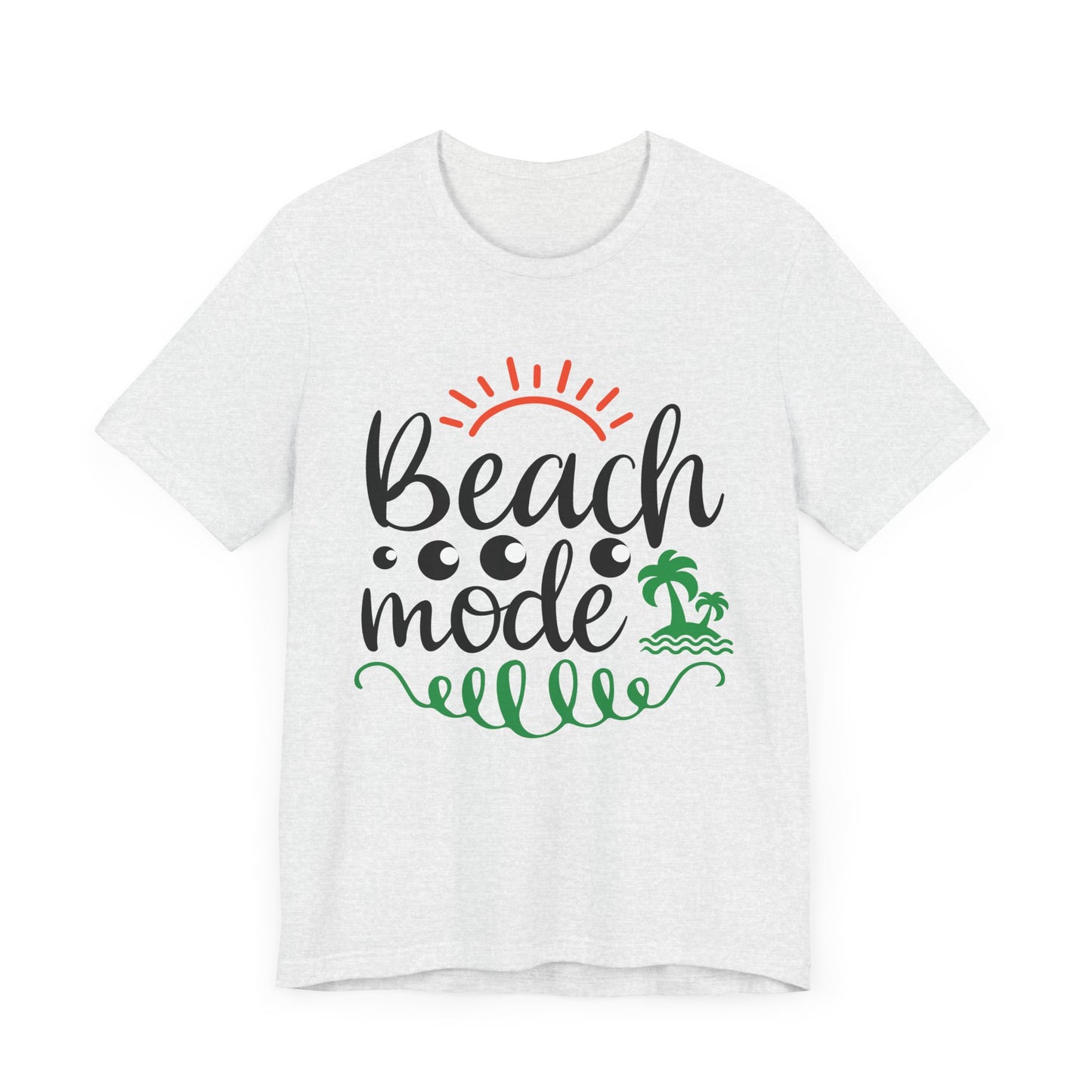 Summer: Beach Mode - Unisex Jersey Short Sleeve Tee - 13238