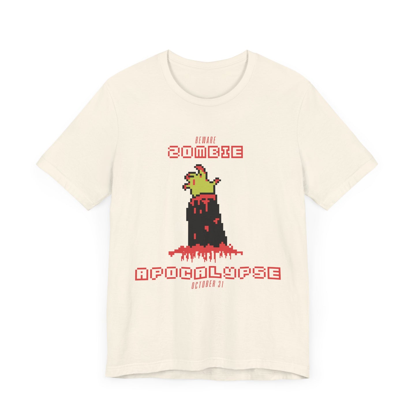 Halloween: Beware, Zombie Apocalypse - Unisex Jersey Short Sleeve Tee - 12667