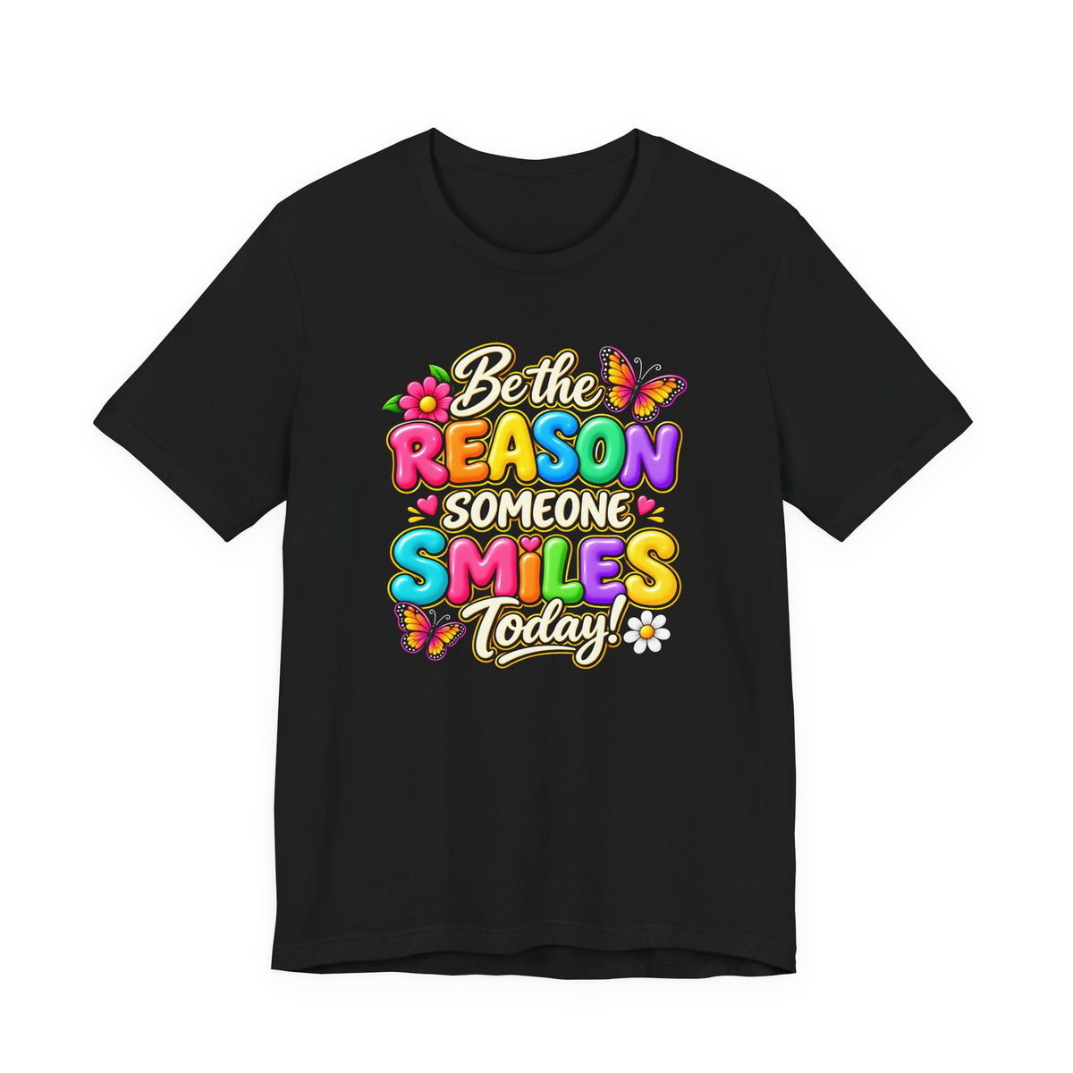 Be the Reason Someone Smiles Today T-Shirt, Colorful Inspirational Floral Tee - 14511