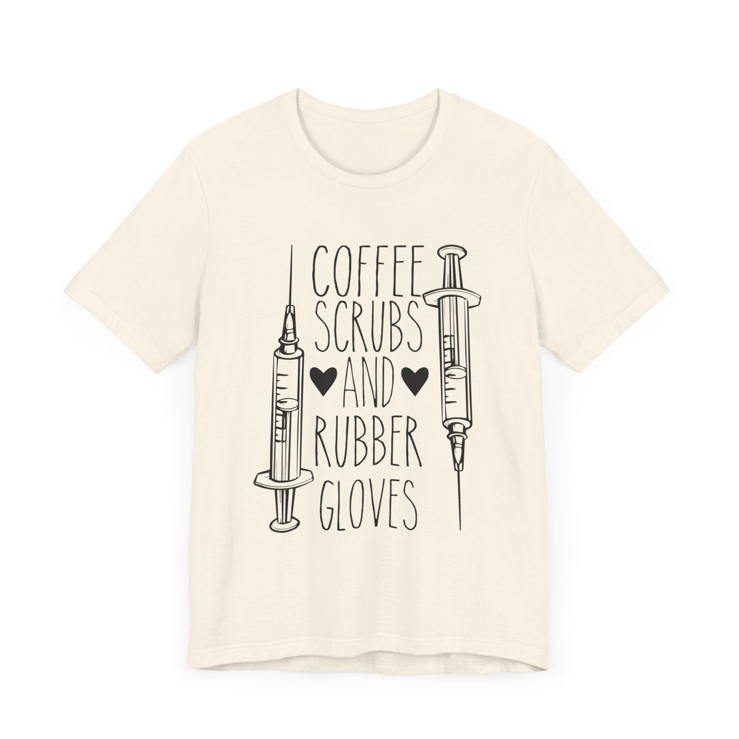 Nurse: Coffee Scrubs & Rubber Gloves - Unisex Jersey Short Sleeve Tee