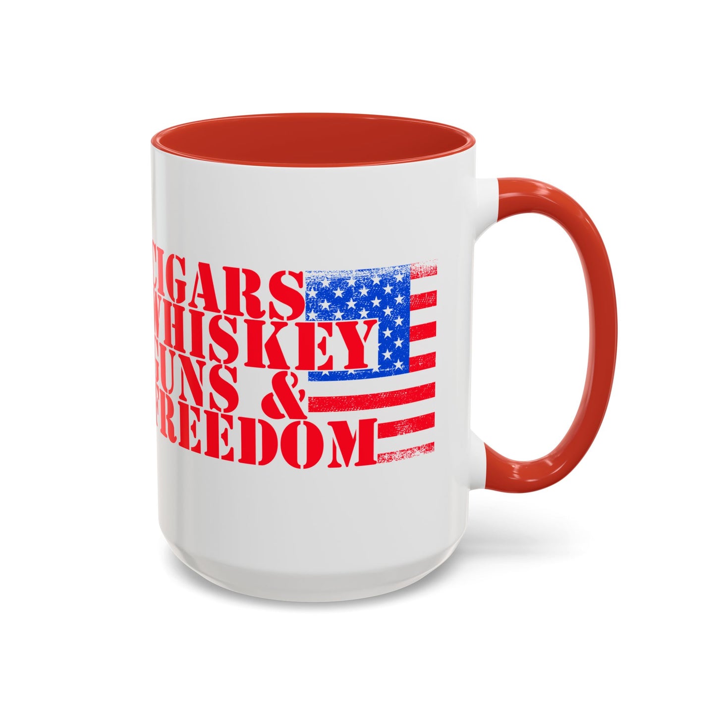 Patriotic Coffee Mug - Perfect Gift for Freedom Lovers, Funny Quote Mug, Americana Drinkware, Whiskey and Cigars Mug - 13891