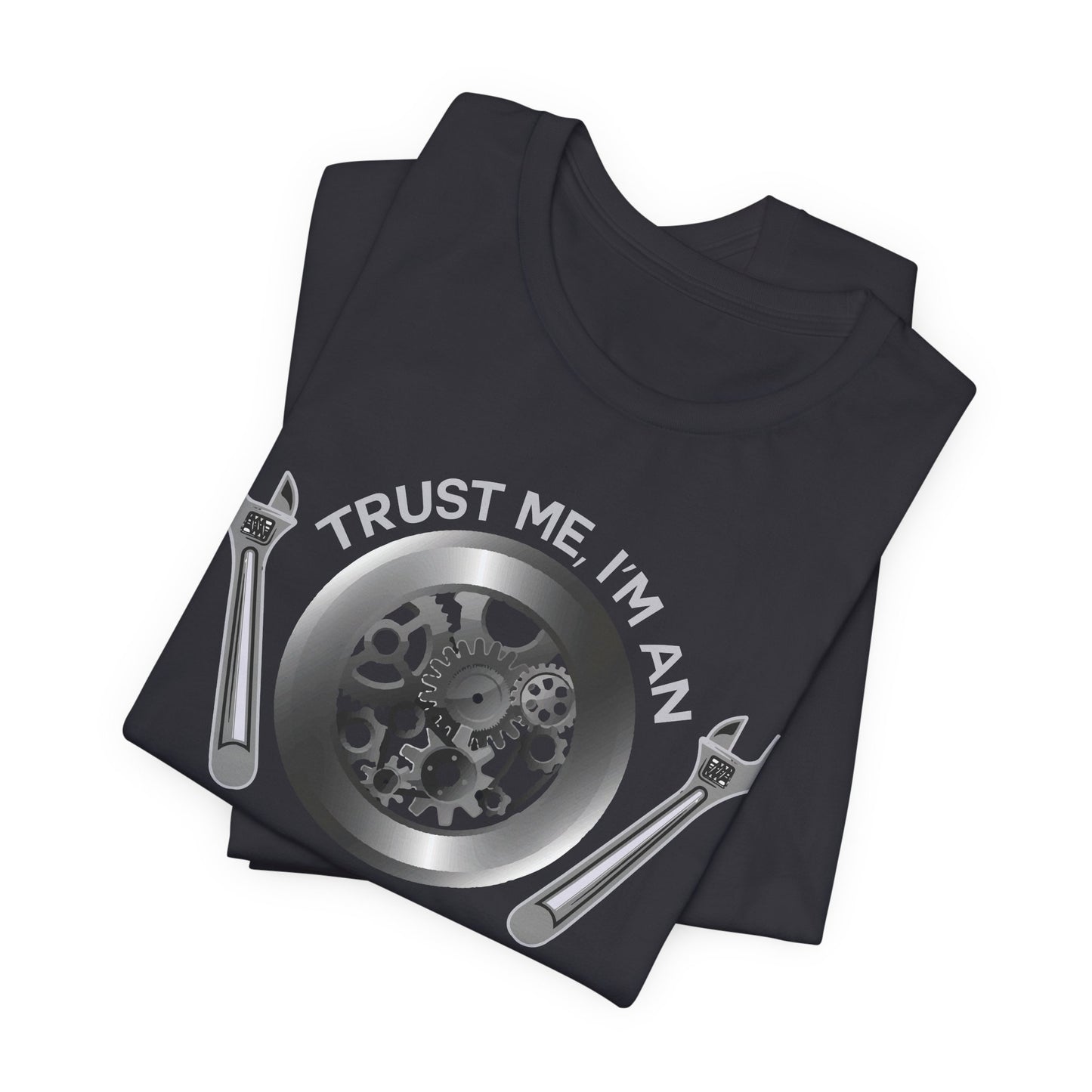 Trust Me, I'm Engineer's Son - Unisex Jersey Short Sleeve Tee - 13586