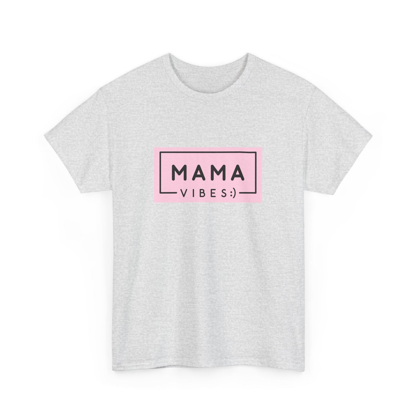 Mama Vibes - Unisex Heavy Cotton Tee - 11771