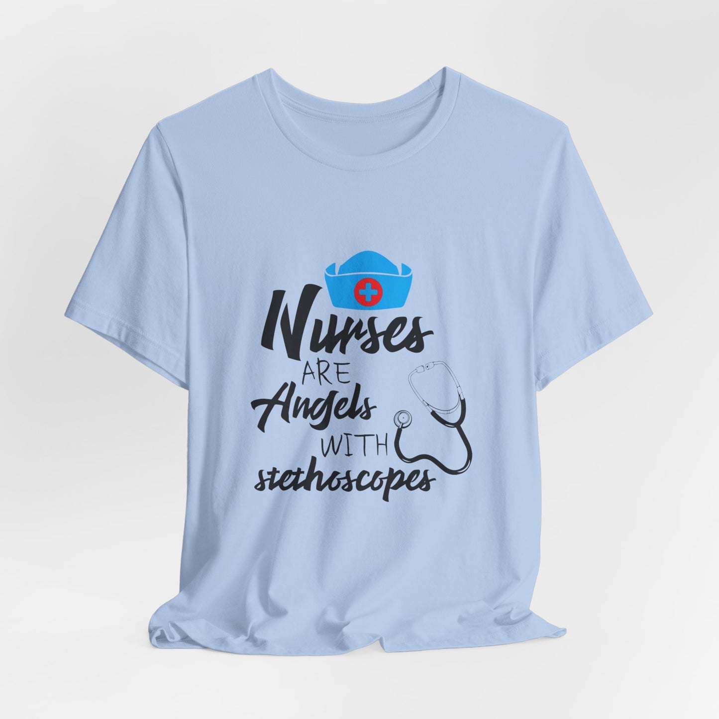 Nurses Are Angels With Stethoscopes - Unisex Jersey Short Sleeve Tee