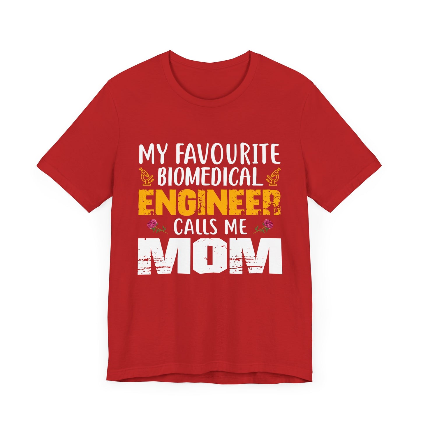 My Favorite Biochemical Engineer Calls Me Mom - Unisex Jersey Short Sleeve Tee