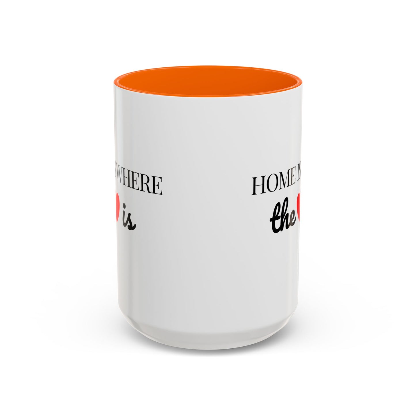 "Home is Where the Heart is" Coffee Mug —  Minimal Accent Ceramic Mug (11/15oz) - 14684