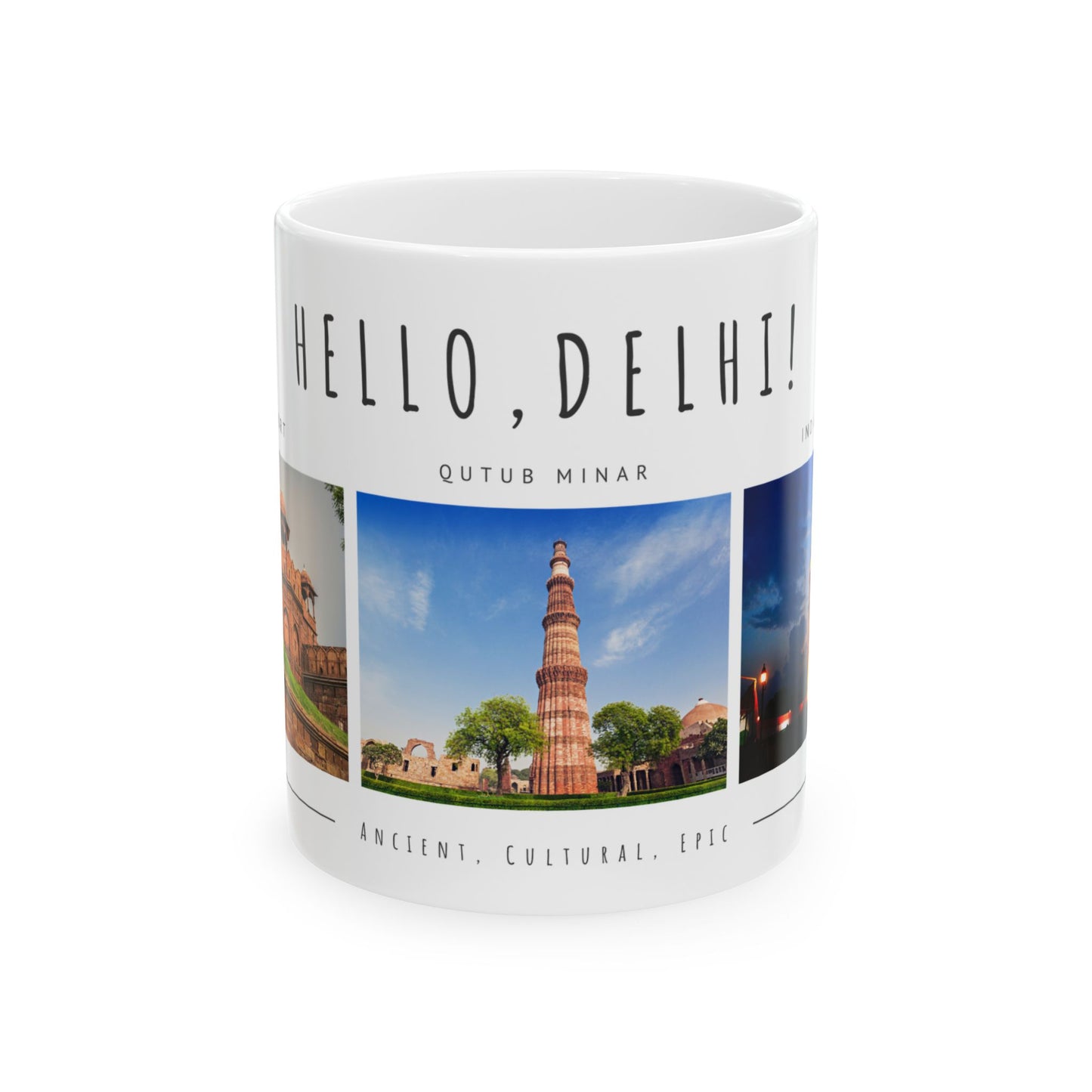 Hello Delhi! Ceramic Mug - 11oz & 15oz Travel Souvenir with Scenic Landmarks - 12025