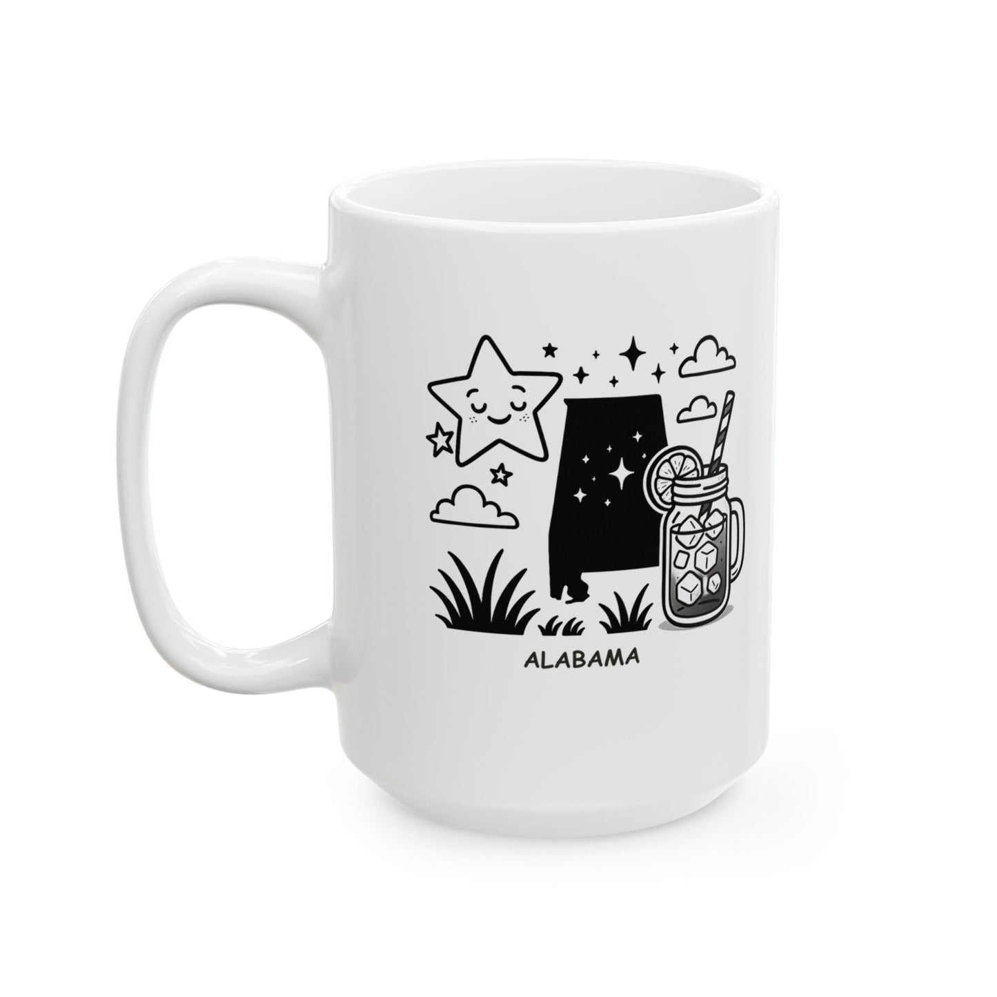 "Alabama: Where the stars shine brighter and the sweet tea is sweeter." Ceramic Coffee Mug - 11oz & 15oz, 12777