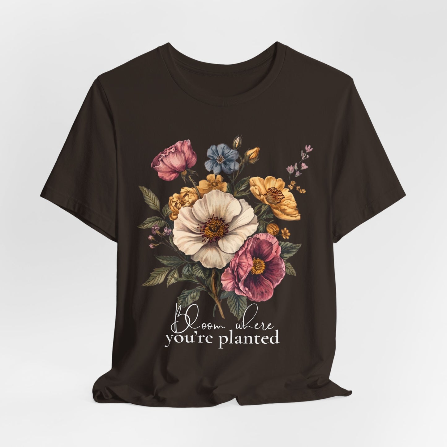 Bloom Where You’re Planted Floral T-Shirt, Vintage Botanical Graphic Tee -  14933
