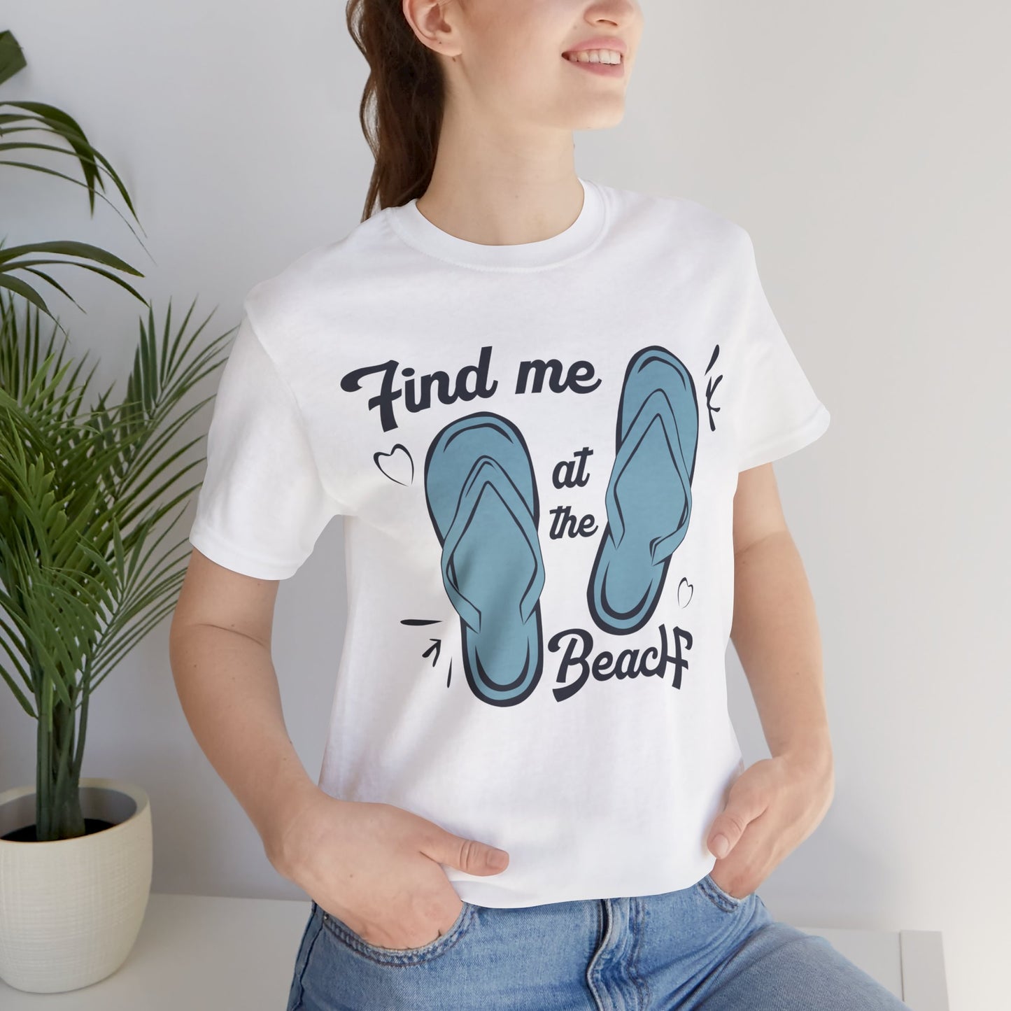 Find Me At The Beach - Unisex Jersey Short Sleeve Tee