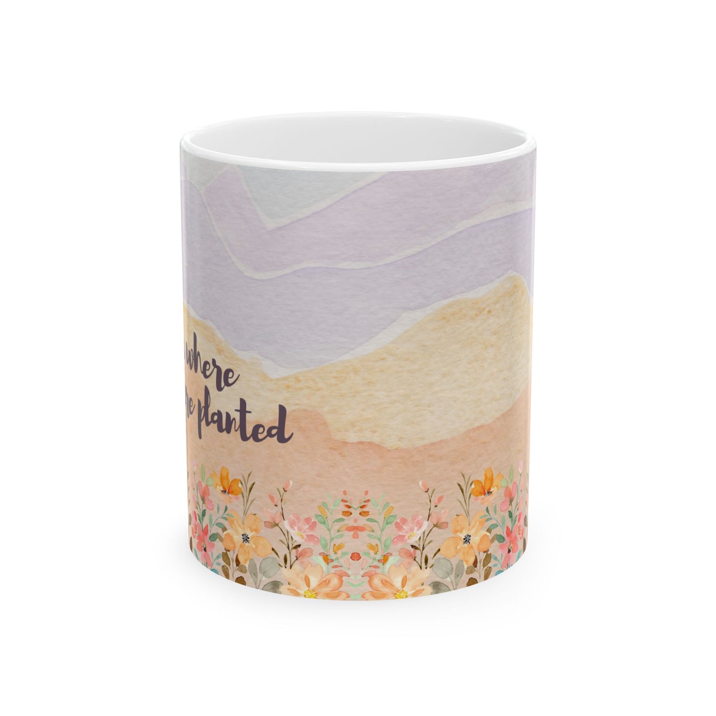 Bloom Where You're Planted - Ceramic Mug, (11oz, 15oz) - 10966