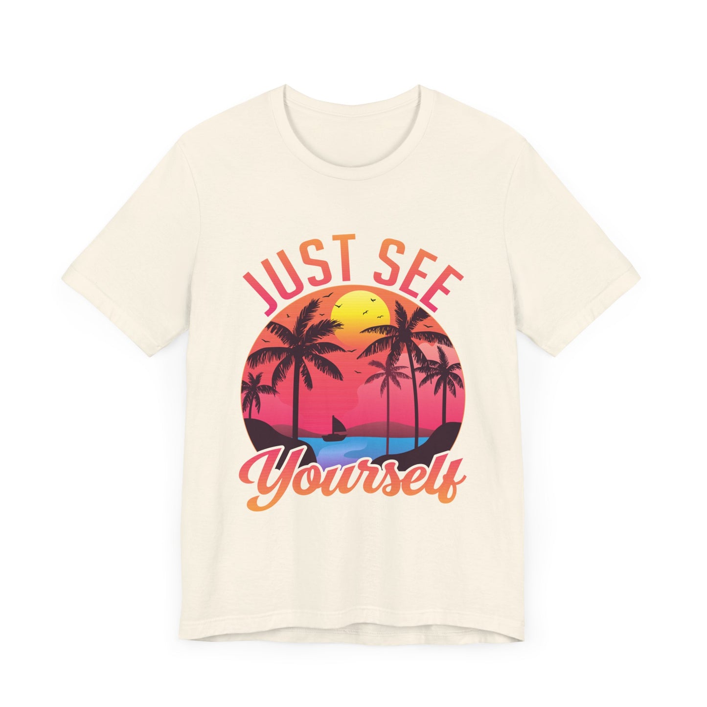 Summer: Just See Yourself - Unisex Jersey Short Sleeve Tee