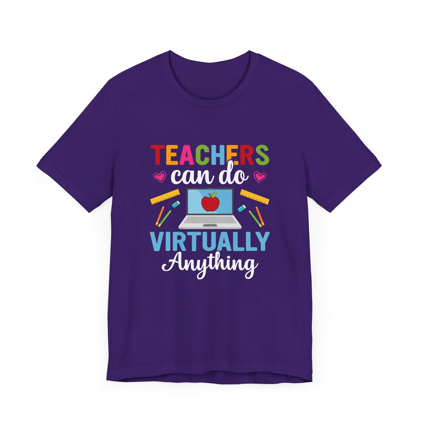 Teachers Can Do Virtually Anything - Unisex Jersey Short Sleeve Tee