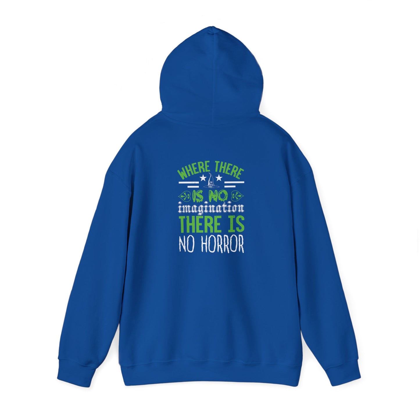 Where There Is No Imagination, There Is No Horror - Unisex Heavy Blend™ Hooded Sweatshirt