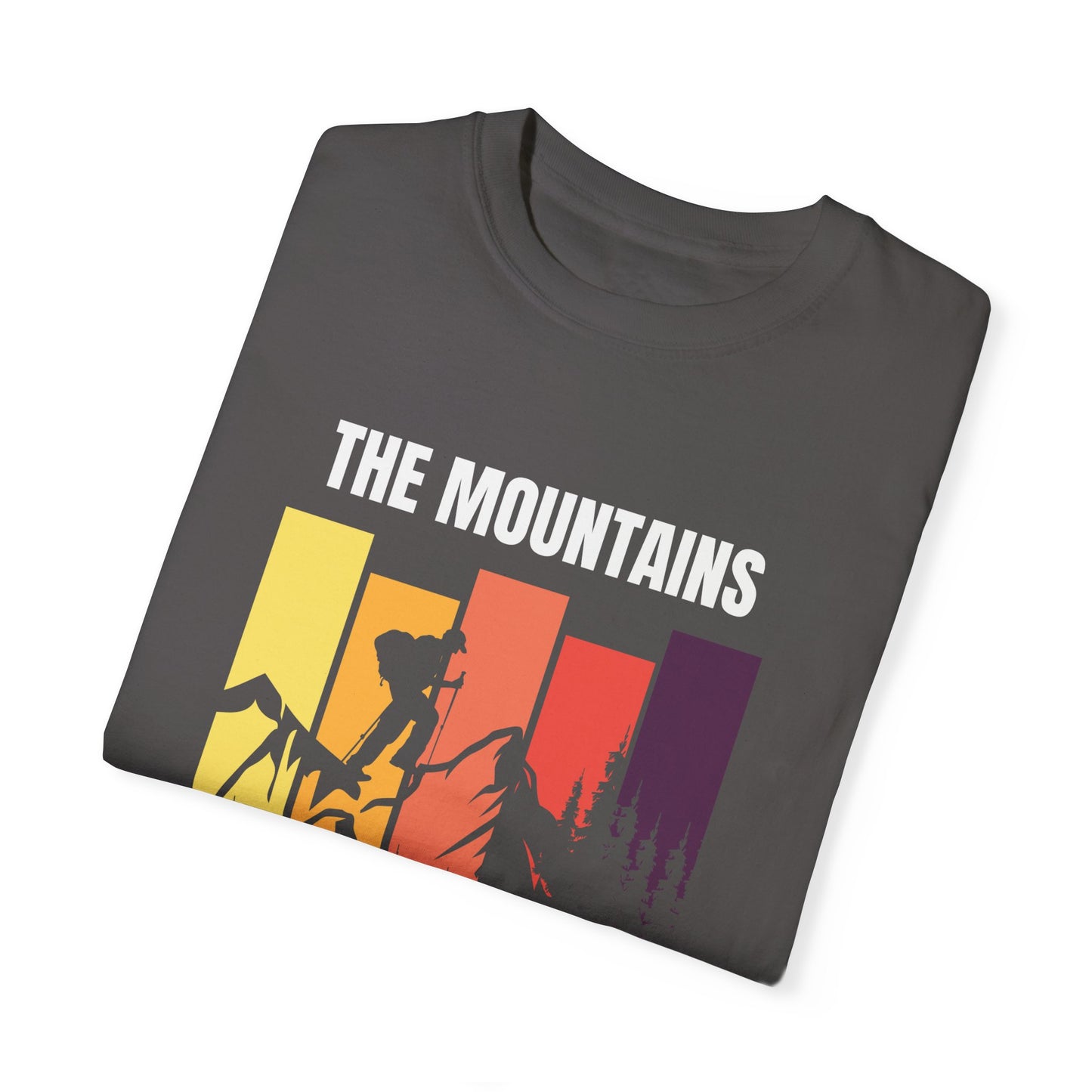 Mountains Are Calling - Unisex Garment-Dyed T-shirt - 10751