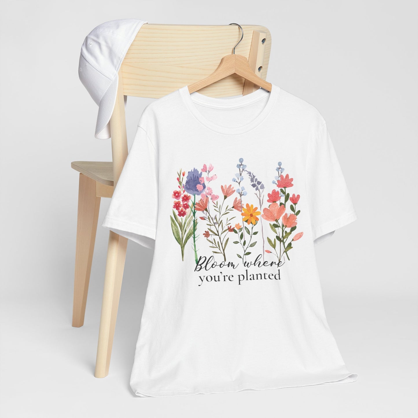 Bloom Where You’re Planted Floral T-Shirt,  Inspirational Flower Garden Tee - 14939
