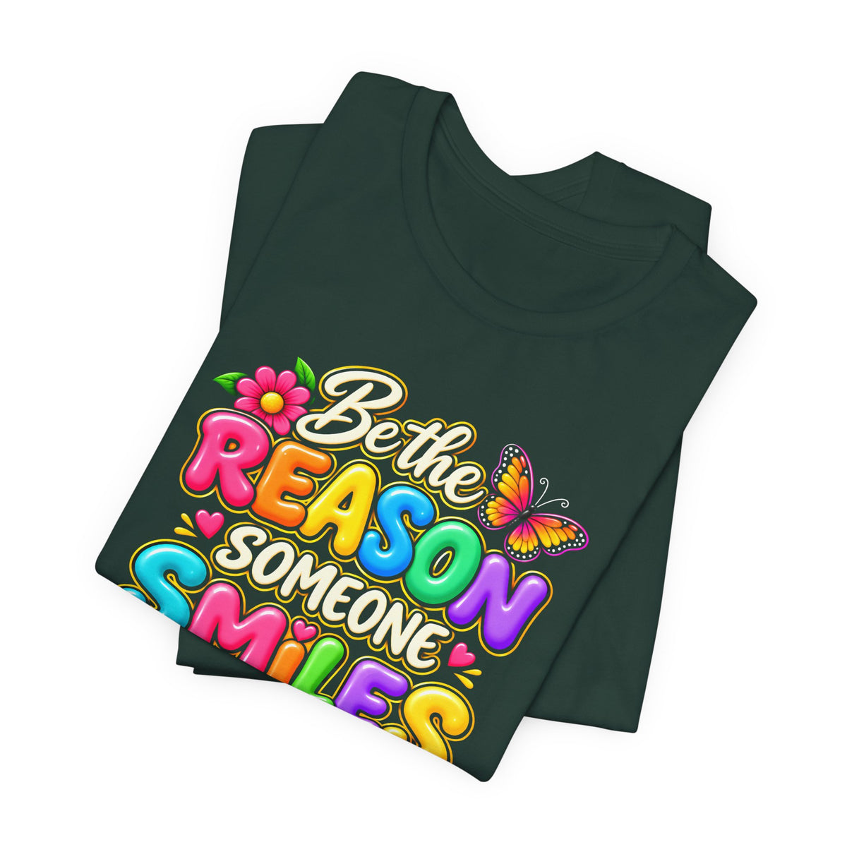 Be the Reason Someone Smiles Today T-Shirt, Colorful Inspirational Floral Tee - 14511