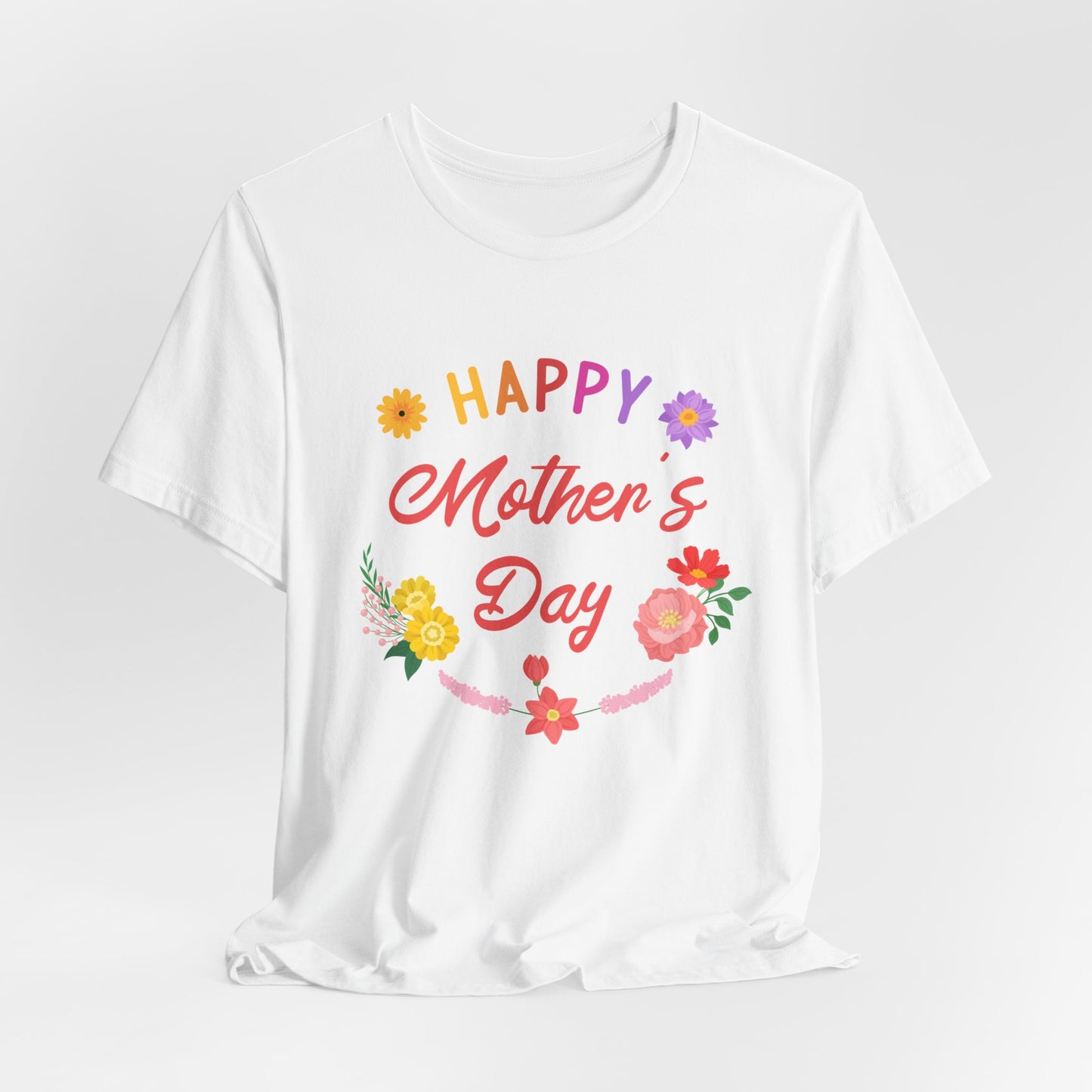 Happy Mother's Day - Unisex Jersey Short Sleeve Tee