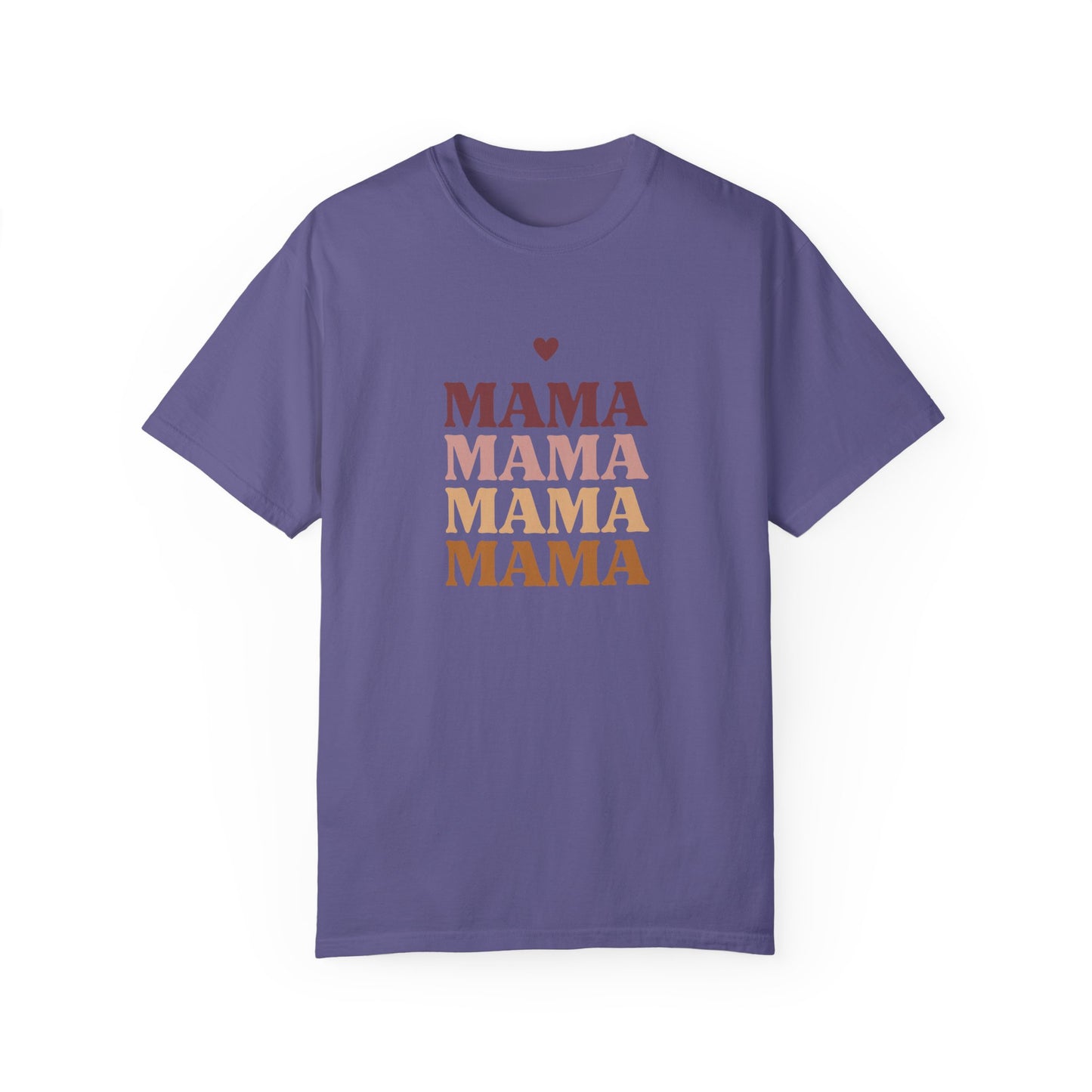 Mama - Unisex Garment-Dyed T-shirt - 11717