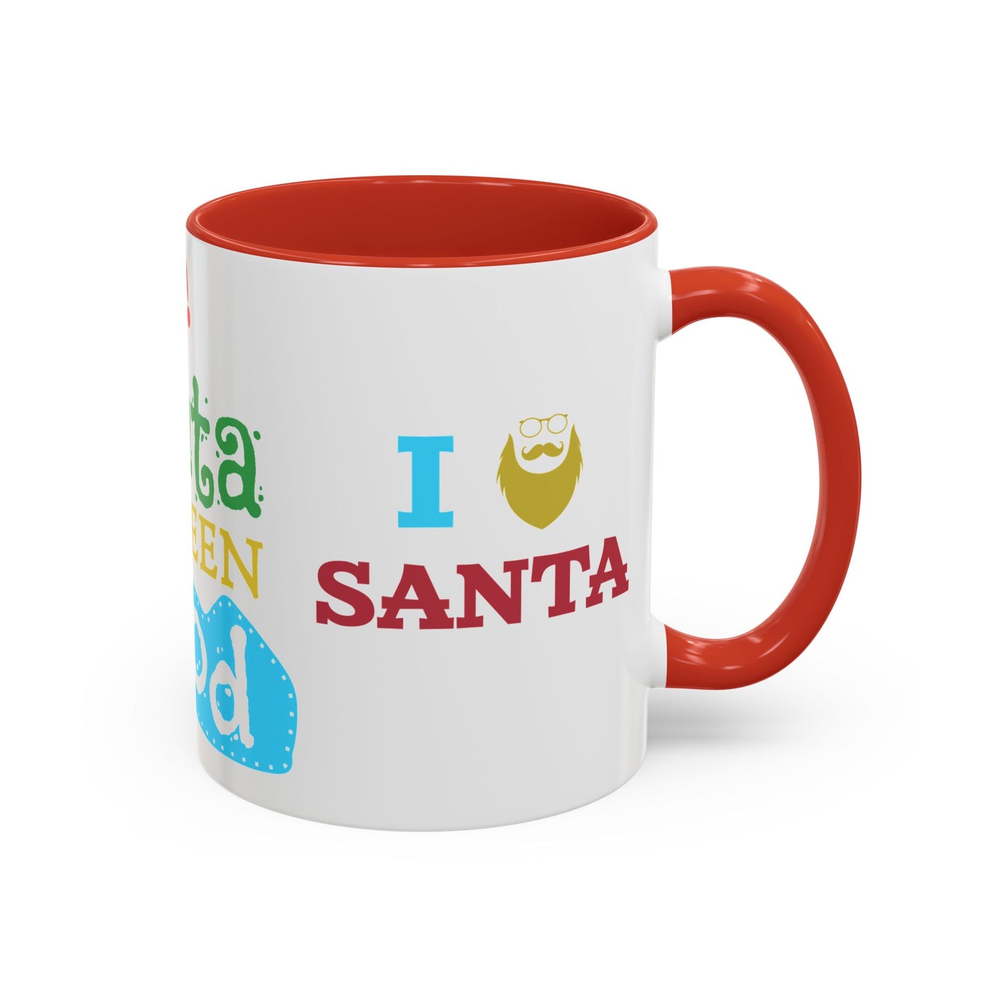 Dear Santa, I've Been Good - Accent Coffee Mug (11, 15oz)