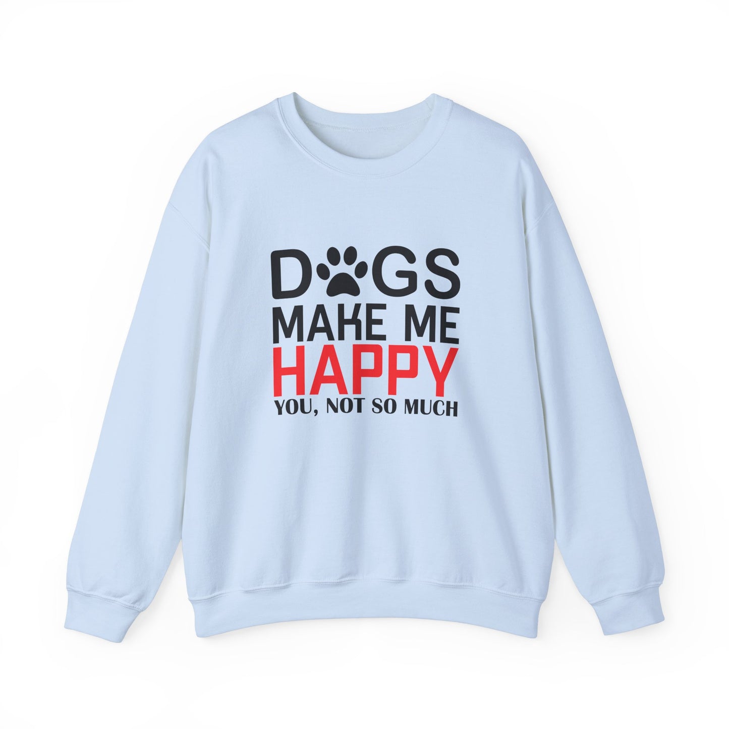 Dogs Make Me Happy - Unisex Heavy Blend™ Crewneck Sweatshirt