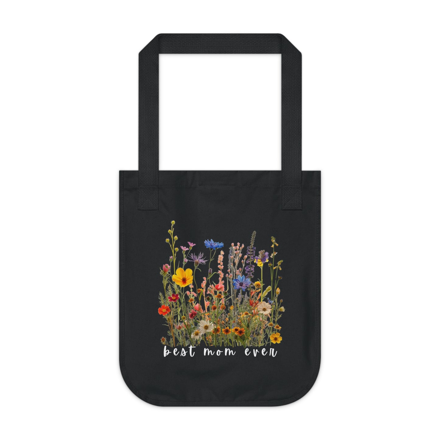 Best Mom Ever - Customized Organic Canvas Tote Bag