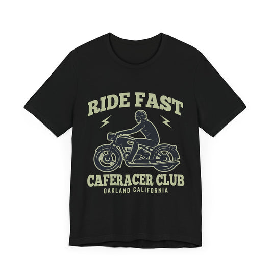 Ride Fast - Unisex Jersey Short Sleeve Tee - 13148