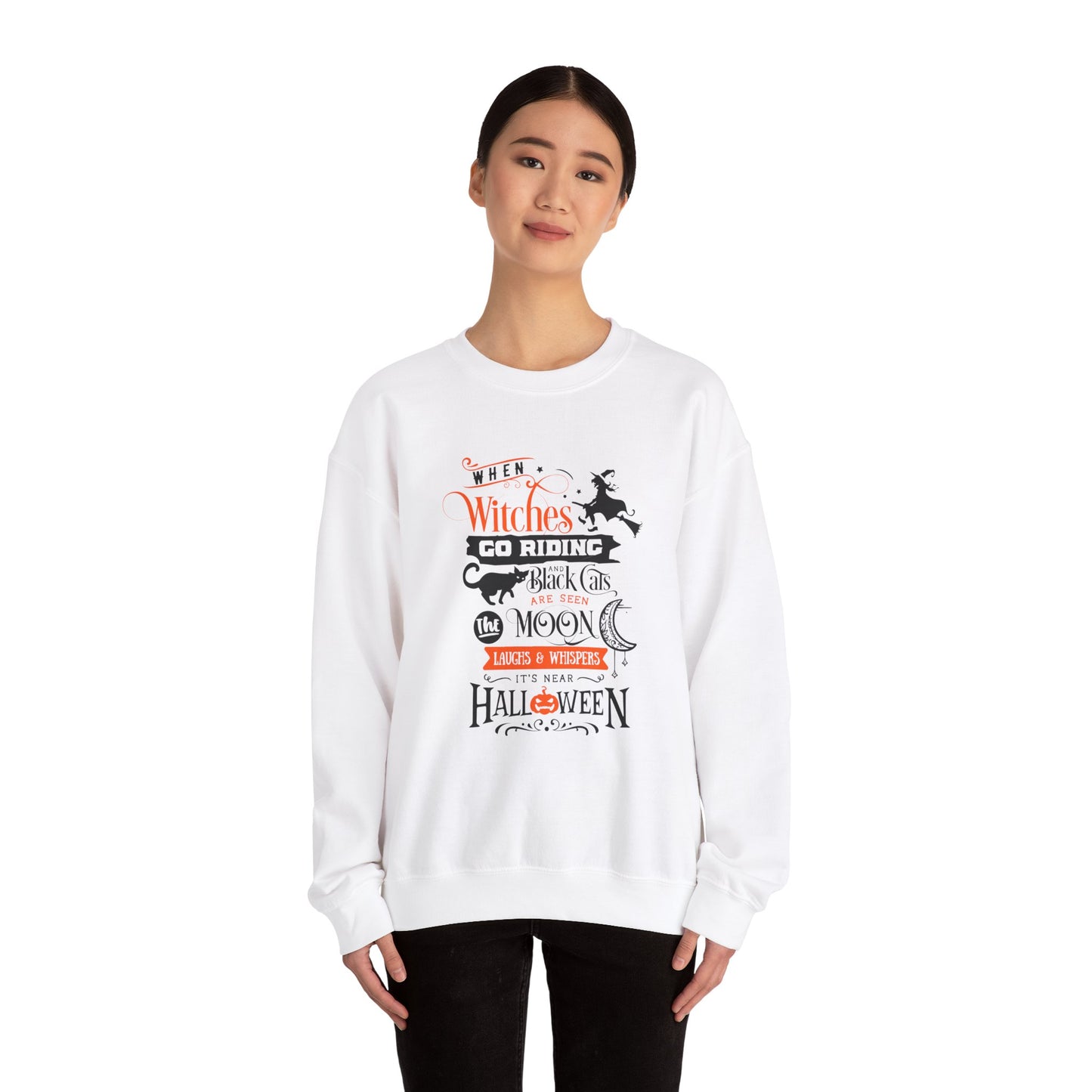 When Witches Riding, Black Cats Are Seen - Unisex Heavy Blend™ Crewneck Sweatshirt