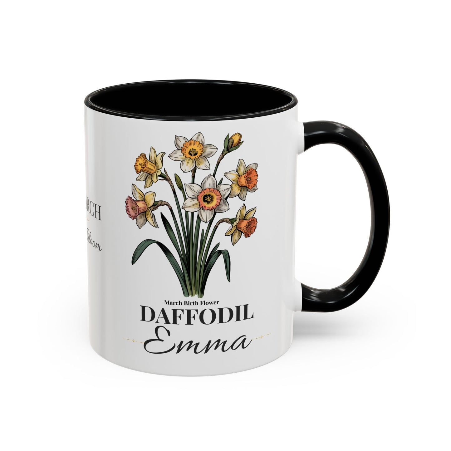March Birth Flower Mug – Daffodil Custom Name Coffee Cup, Born in March Made to Bloom Birthday Gift (11oz / 15oz) - 14797