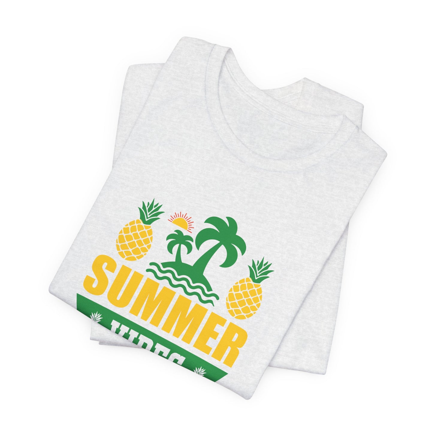 Summer Vibes Only- Unisex Jersey Short Sleeve Tee - 13187