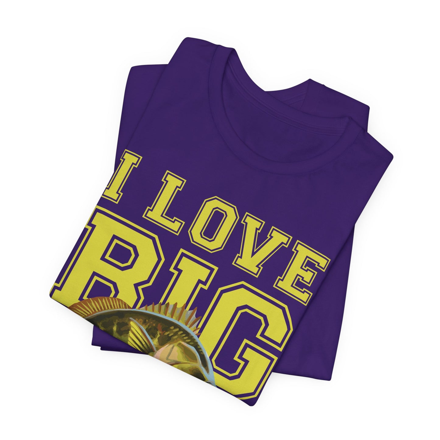 Fishing:  I Love Big Girls - Unisex Jersey Short Sleeve Tee - 13920
