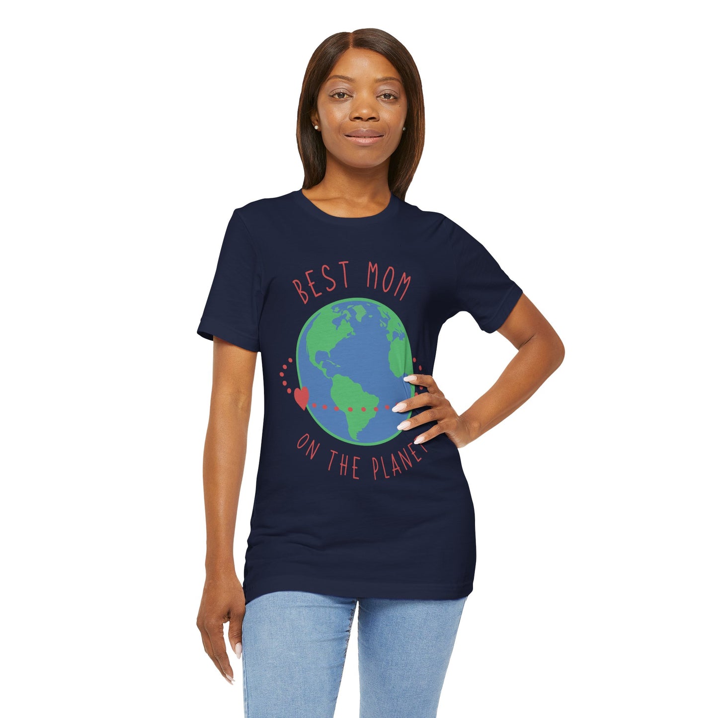 Best Mom On The Planet - Unisex Jersey Short Sleeve Tee - 12983